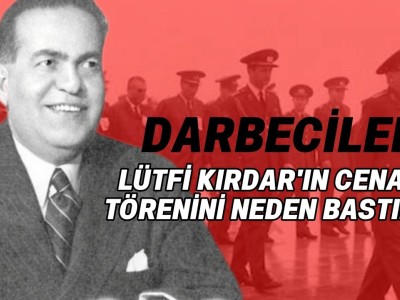 Lütfi Kırdar'ın Cenaze Töreninde Neler Yaşandı?